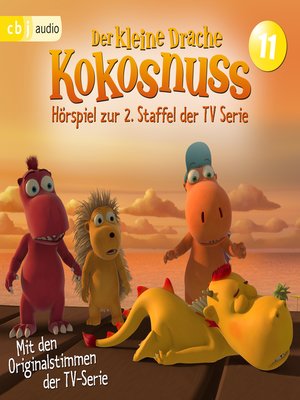 cover image of Der Kleine Drache Kokosnuss--Hörspiel zur 2. Staffel der TV-Serie 11